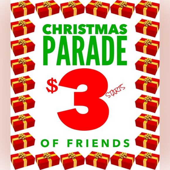 Tops - $3 STARTS PARADE OF FRIENDS THURSDAY 12/11